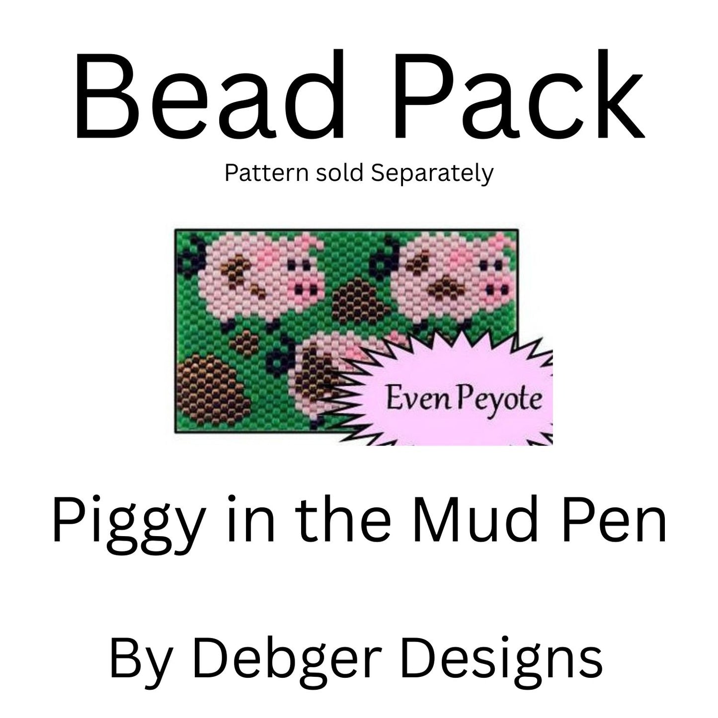 Piggy in the Mud Pen Bead Pack