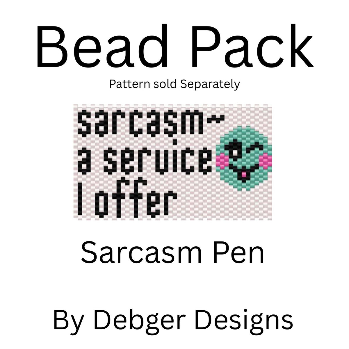 Sarcasm Pen Bead Pack