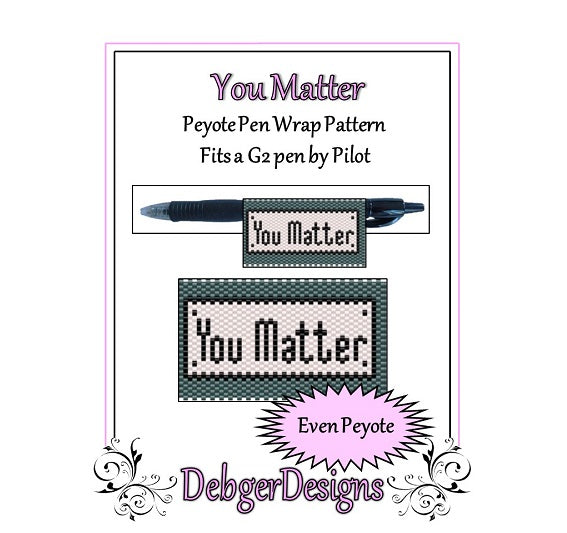 You Matter Pen Wrap Pattern - PDF