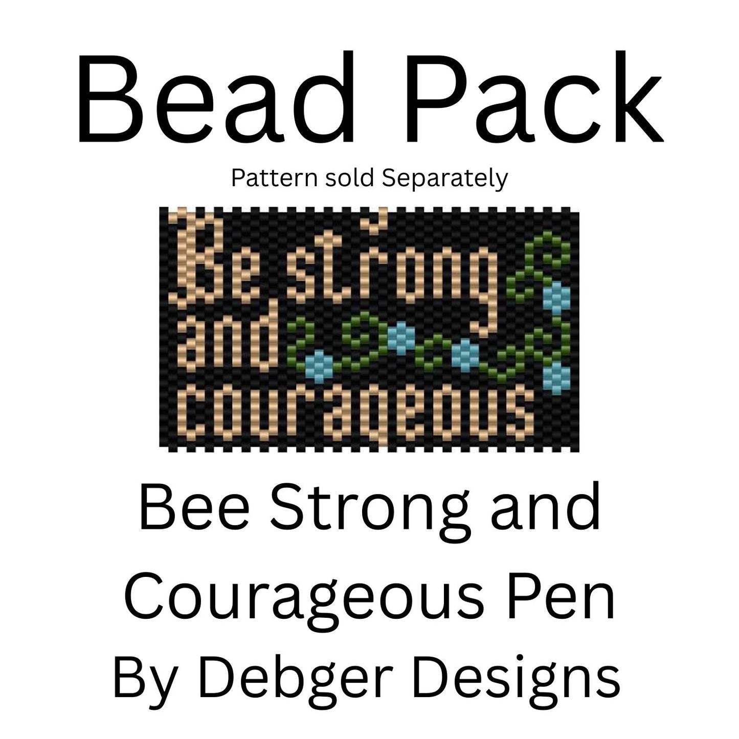Be Strong and Courageous Pen Bead Pack