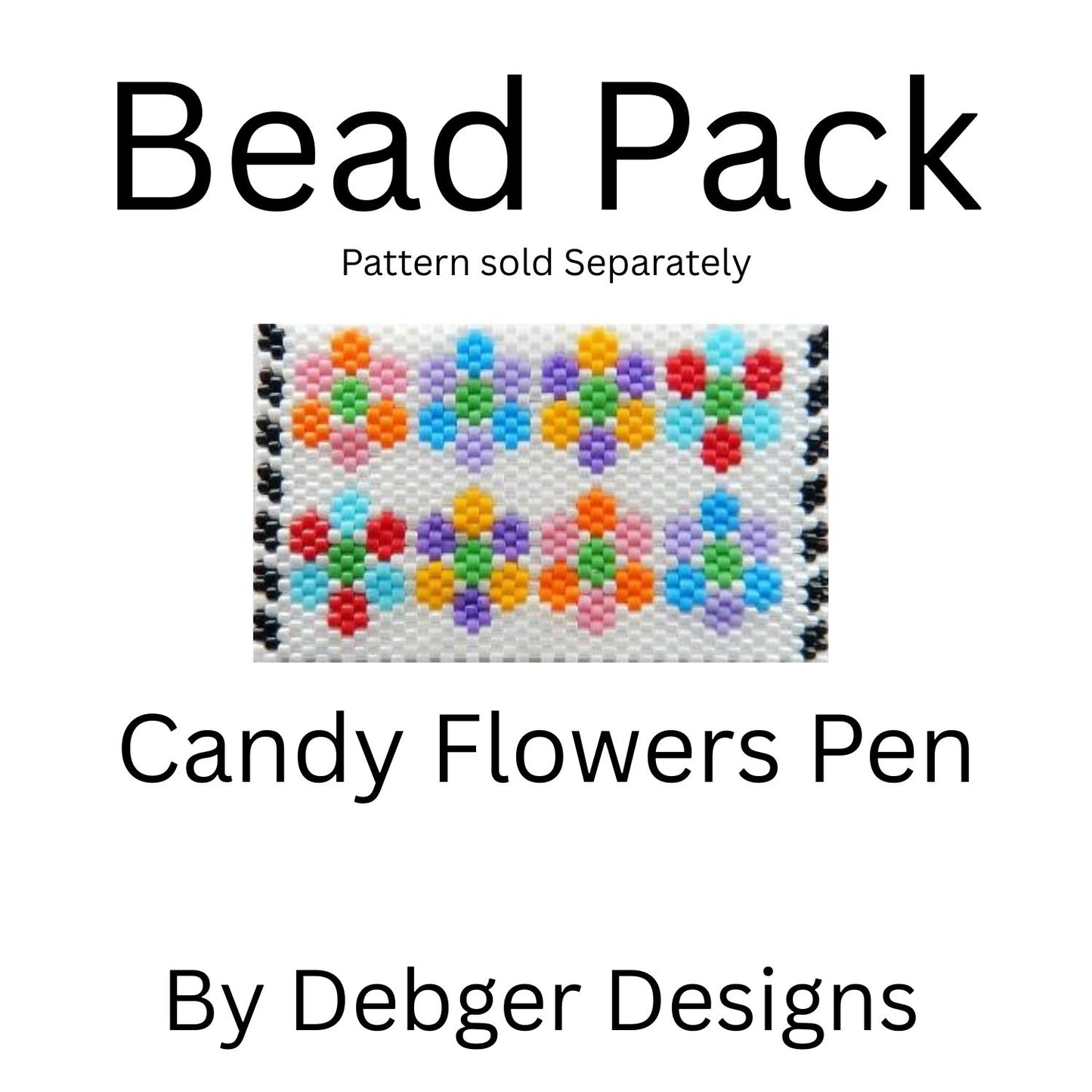 Candy Flowers Pen Bead Pack