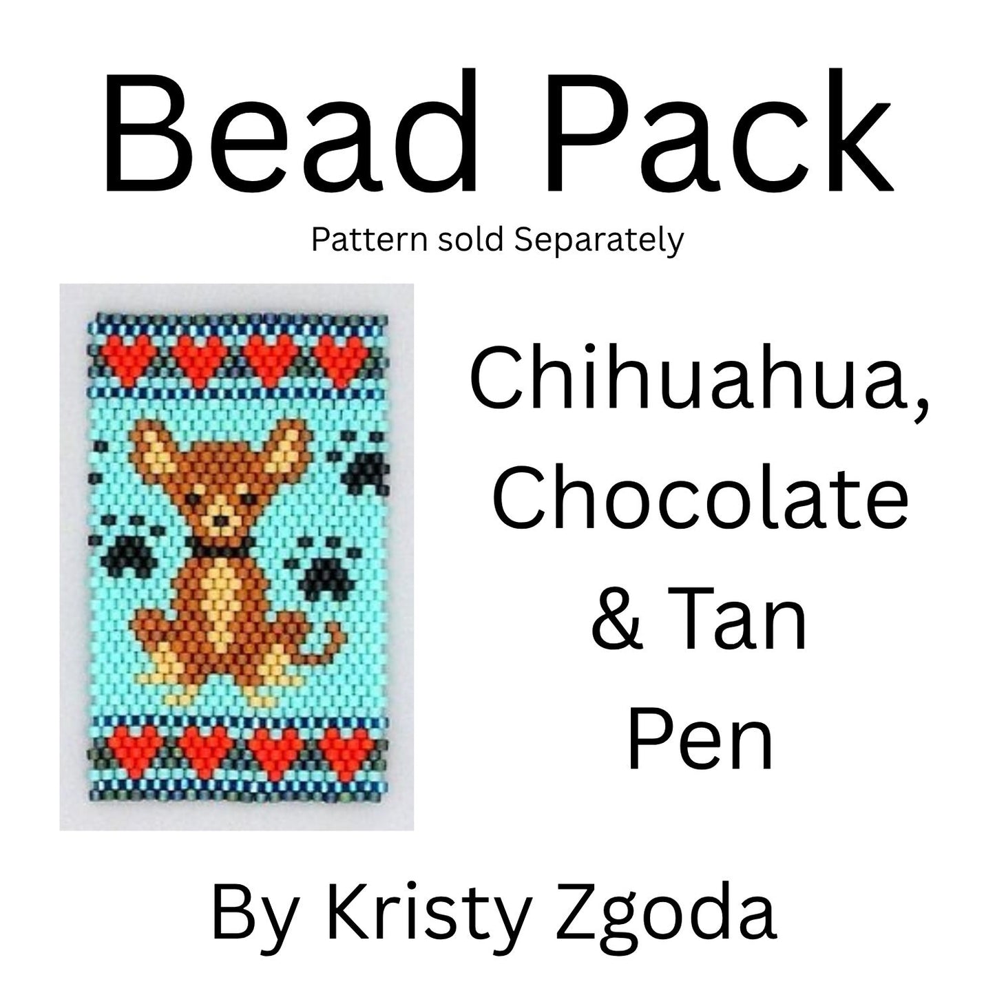 Chihuahua Chocolate & Tan Pen Bead Pack