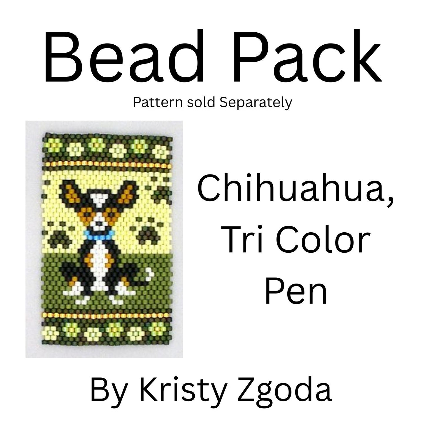 Chihuahua Tri Color Pen Bead Pack