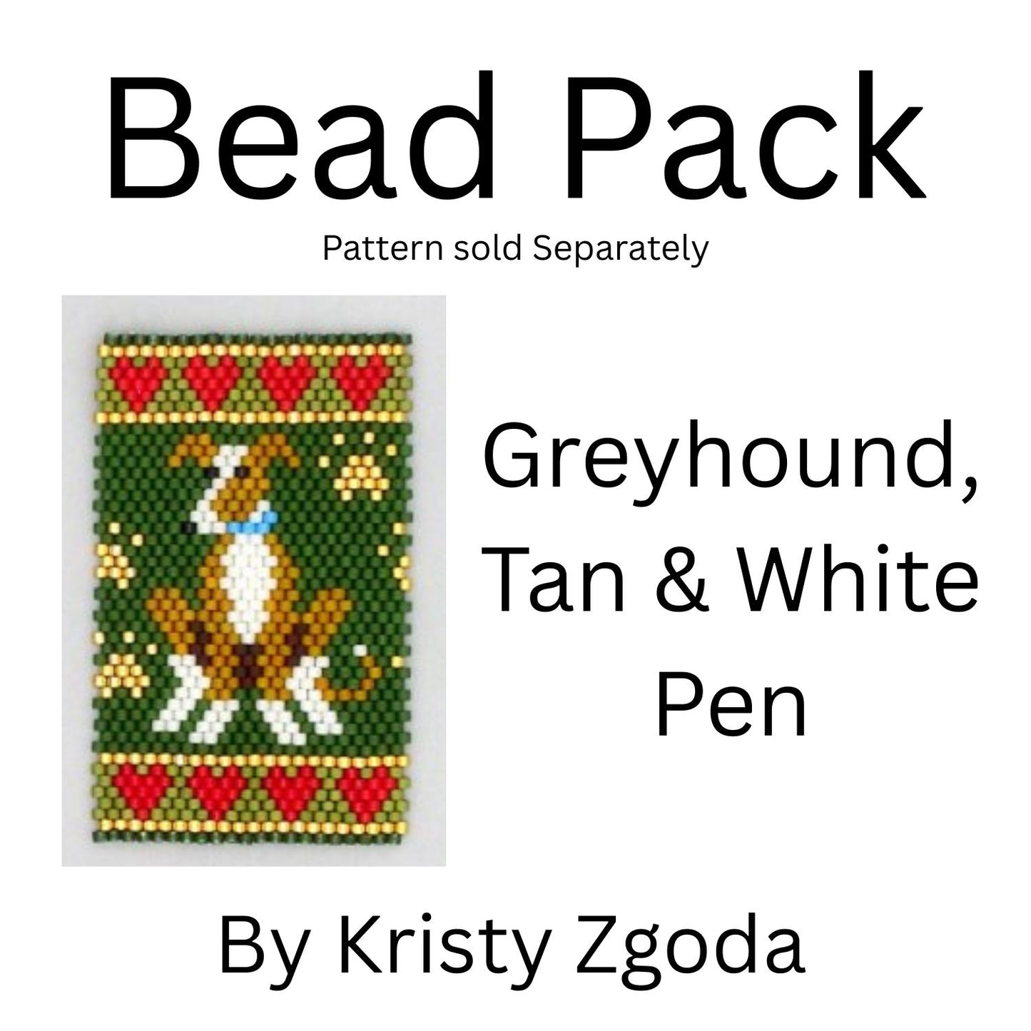 Greyhound, Tan & White Pen Bead Pack