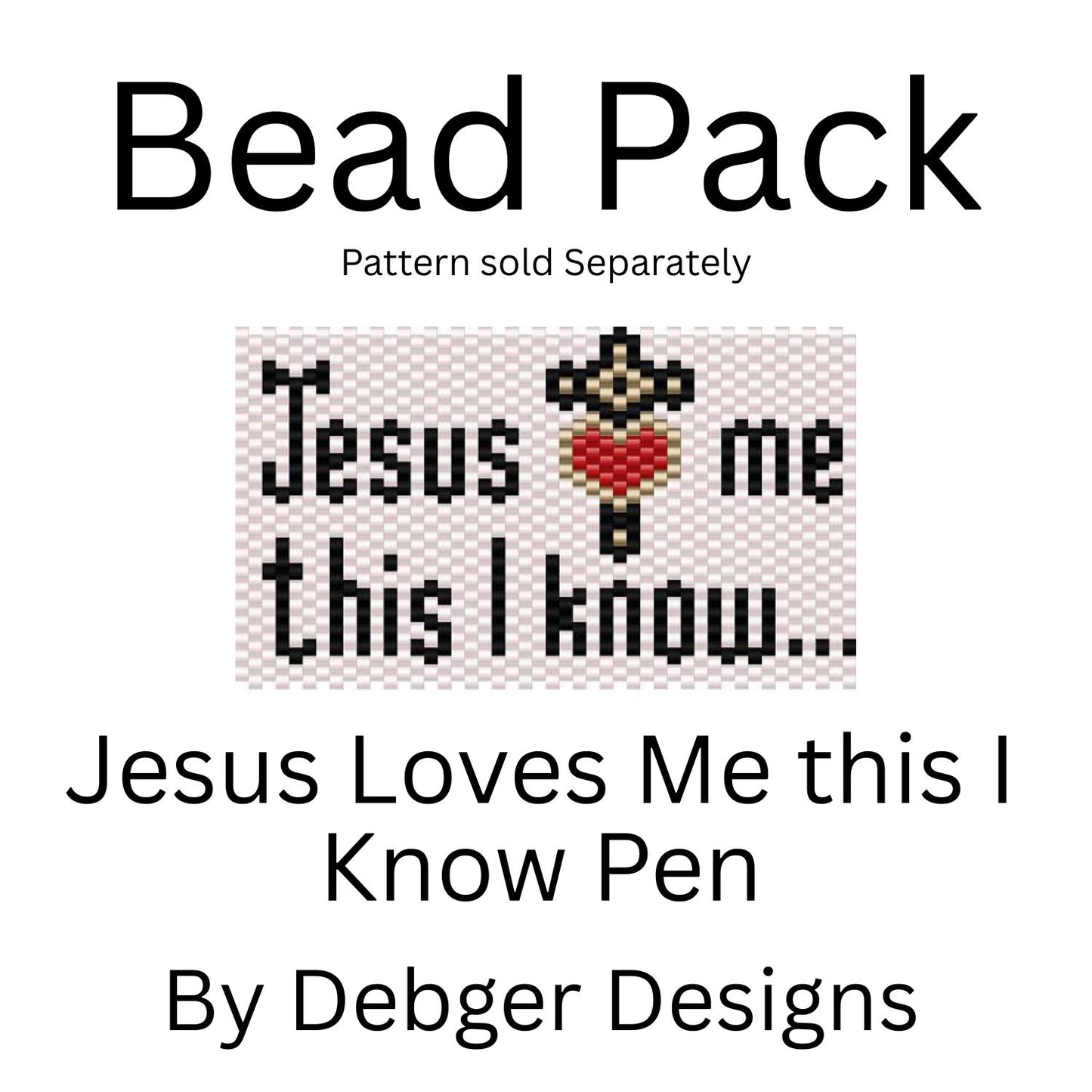 Jesus Loves Me This I Know Pen Bead Pack