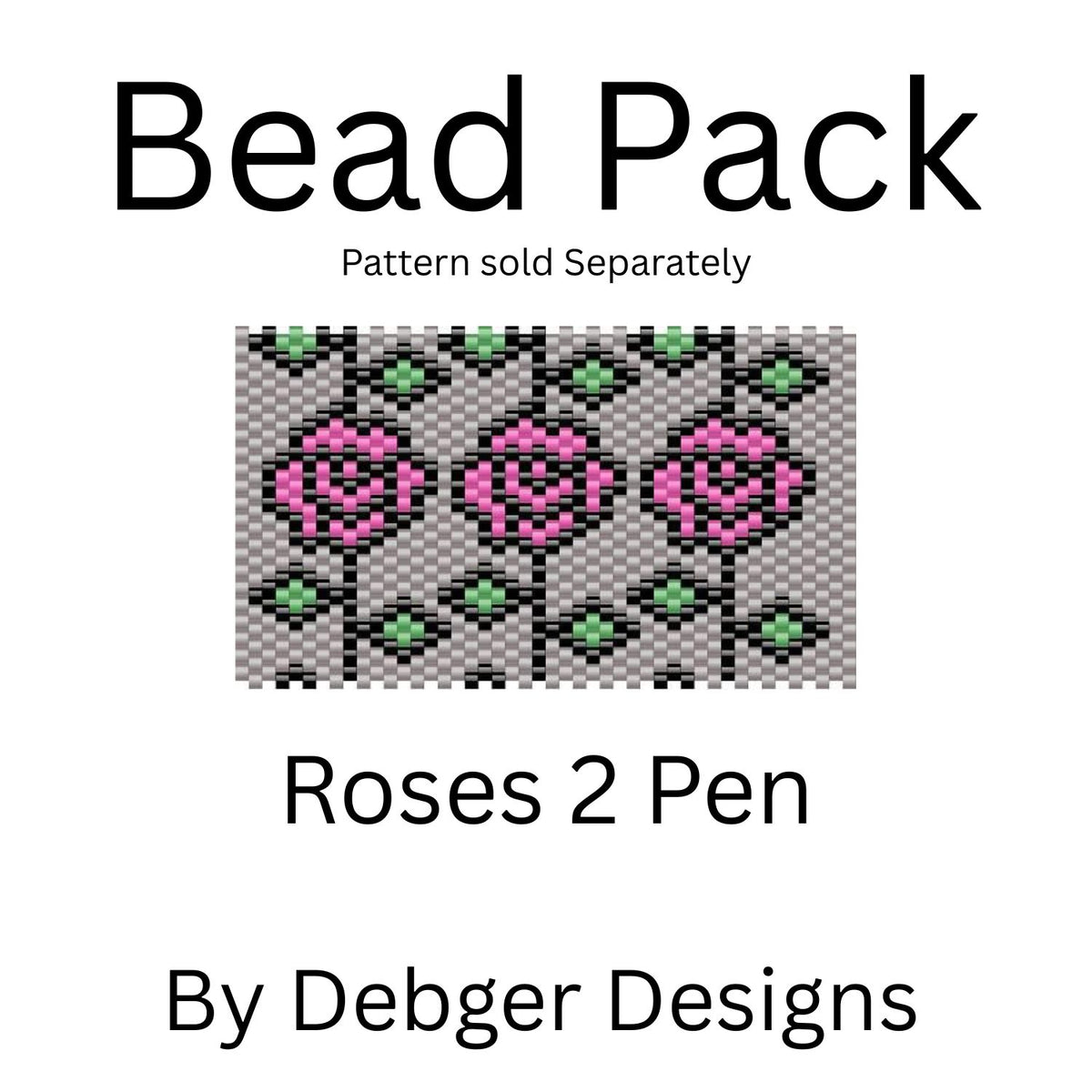 Roses 2 Pen Bead Pack