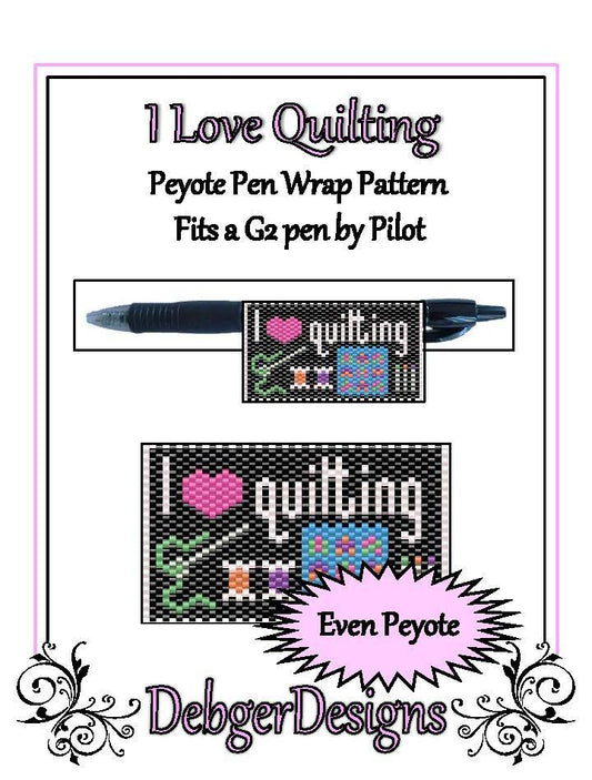 I Love Quilting Pen Wrap Pattern - PDF