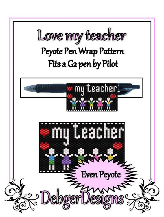 Love My Teacher Pen Wrap Pattern - PDF