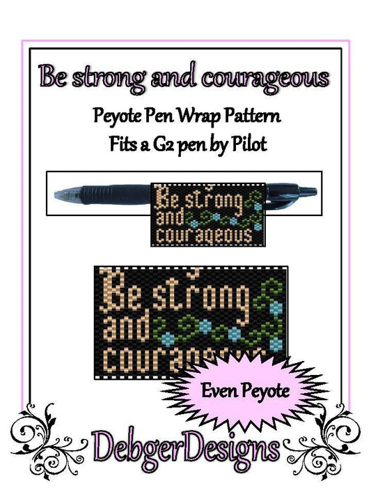 Be Strong and Courageous Pen Wrap Pattern - PDF